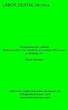 Restauracin Con Sistema Sin Metal Ips Emax Y Rohlings Ht Labor Dental Tcnica Spanish Edition