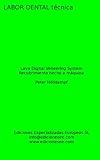 Lava Digital Veneering System Recubrimiento Hecho A Mquina Labor Dental Tcnica Spanish Edition