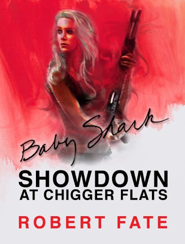 Baby Shark's Showdown at Chigger Flats book cover