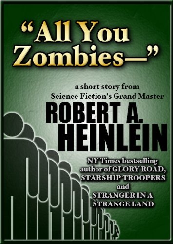 'All You Zombies--' book cover