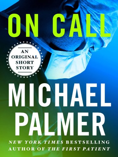 On Call (By: Michael Palmer) cover