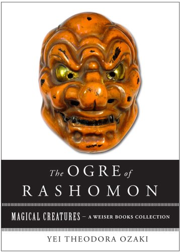The Ogre of Rashomon (By: Yei Theodora Ozaki) cover