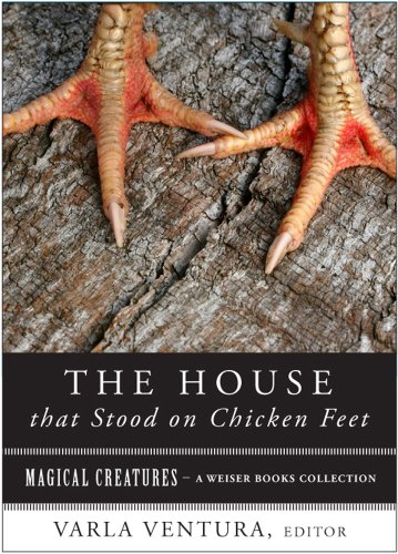 House that Stood on Chicken Feet (By: Varla Ventura) cover