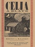 Celia A Slave