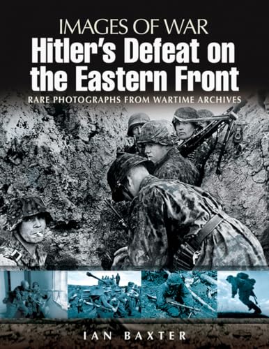 Hitler's Defeat On The Eastern Front book cover
