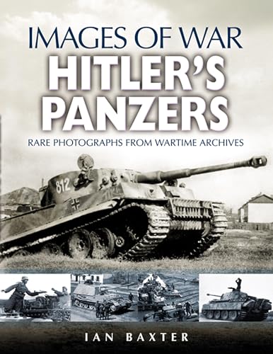 Hitler's Panzers (By: Ian Baxter) cover