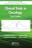 Clinical Trials In Oncology Chapman Hallcrc Interdisciplinary Statistics Book 10 English Edition