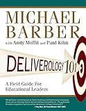 Deliverology 101 A Field Guide For Educational Leaders English Edition
