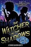 The Watcher In The Shadows The Inquisitors Apprentice Series Book 2 English Edition