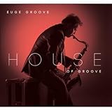 House Of Groove (2012)