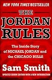 The Jordan Rules The Inside Story Of Michael Jordan And The Chicago Bulls English Edition