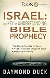 Israel The Key To Understanding Bible Prophecy A Bible Prophecy Current Events Series Book 3 English Edition