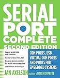 Serial Port Complete Com Ports Usb Virtual Com Ports And Ports For Embedded Systems Complete Guides Series