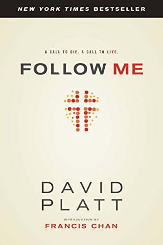 Follow Me: A Call to Die. A Call to Live book cover