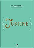 Justine Ou Les Malheurs De La Vertu 3raisons