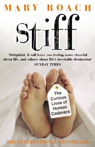 Portada de Stiff: The Curious Lives of Human Cadavers