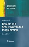 Introduction To Reliable And Secure Distributed Programming English Edition