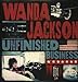 Song The Graveyard Shift by Wanda Jackson on Unfinished Business at Amazon