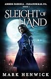 Sleight Of Hand An Amber Farrell Novel Bite Back Book 1