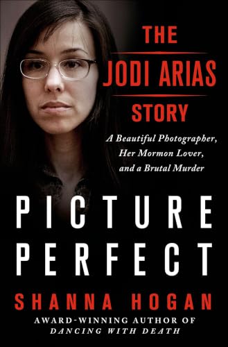 Picture Perfect: The Jodi Arias Story book cover