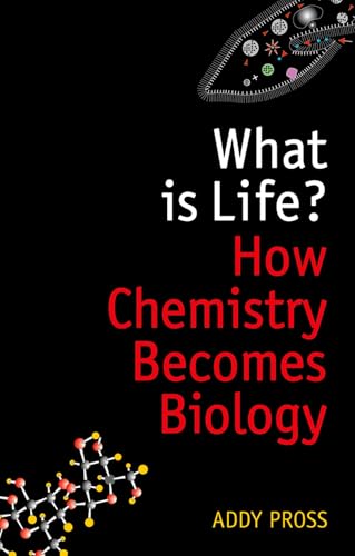 Portada de What is Life?: How Chemistry Becomes Biology (Oxford Landmark Science)