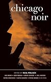 Chicago Noir Akashic Noir English Edition