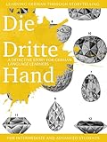 Learning German Through Storytelling Die Dritte Hand A Detective Story For German Language Learners For Intermediate And Advanced Students Baumgartner Momsen Mystery 2 German Edition