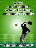 What To Consider When Betting On Mens Tennis English Edition
