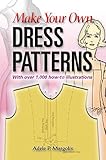 Make Your Own Dress Patterns English Edition