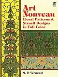Art Nouveau Floral Patterns And Stencil Designs In Full Color Dover Pictorial Archive English Edition