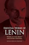 Essential Works Of Lenin What Is To Be Done And Other Writings English Edition