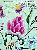 Encyclopedia Of Embroidery Stitches Including Crewel Dover Embroidery Needlepoint English Edition