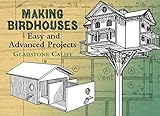 Making Birdhouses Easy And Advanced Projects Dover Woodworking English Edition
