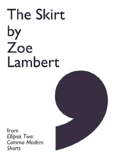 The Skirt (By: Zoe Lambert) cover