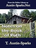 Notes On The Book Of Ruth