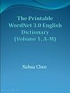 The Printable WordNet 3.0 English Dictionary ((Volume 1. A - M))