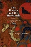 The Shaman And The Heresiarch A New Interpretation Of The Li Sao Suny Series In Chinese Philosophy And Culture English Edition