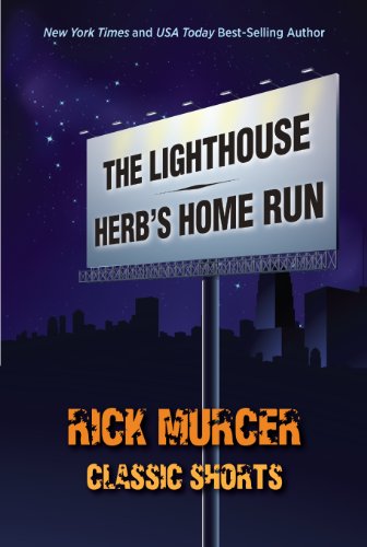 Classic Shorts: The Lighthouse & Herb's Home Run book cover