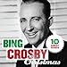 Song Frosty the Snowman (2006 - Remaster) by Bing Crosby on 10 Great Christmas Songs at Amazon