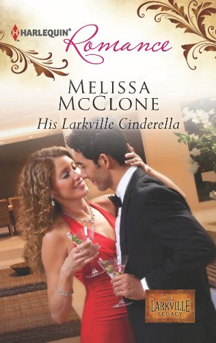 His Larkville Cinderella (By: Melissa McClone) cover