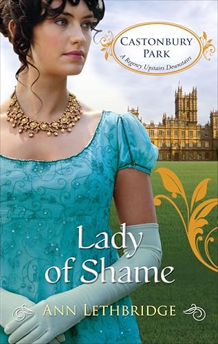 Lady of Shame (By: Ann Lethbridge) cover