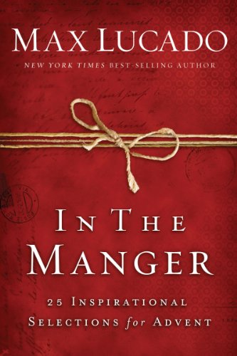 In the Manger: 25 Inspirational Selections for Advent book cover