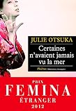 Certaines Navaient Jamais Vu La Mer Prix Femina Etranger 2012 Littrature Trangre