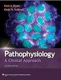 Pathophysiology A Clinical Approach English Edition
