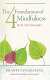 The Four Foundations Of Mindfulness In Plain English English Edition