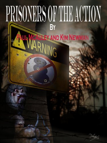Prisoners of the Action (With: Paul J. McAuley) cover