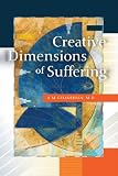 Creative Dimensions Of Suffering English Edition