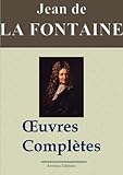 Jean De La Fontaine : Oeuvres Compl%C3%A8tes   Les 425 Fables, Contes Et Pi%C3%A8ces De Th%C3%A9%C3%A2tre (nouvelle %C3%A9dition Enrichie)