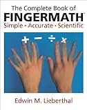 The Complete Book Of Fingermath English Edition