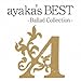 ayaka’s BEST-Ballad Collection-(DVD付)